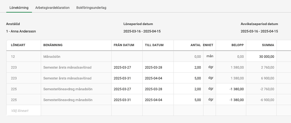 När semesterårsavslutet är klart så kan du förhandsgranska och skapa lönebeskedet för perioden