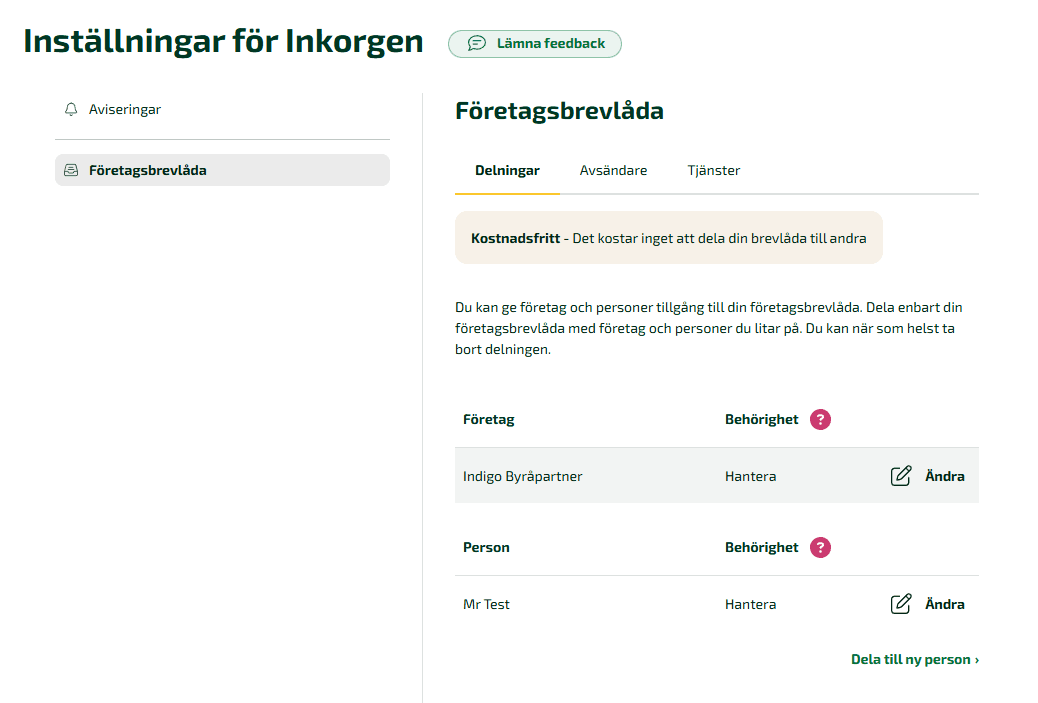 Du kan i delningar välja att dela till en person, en Bolagshanterare eller en byrå du samarbetar med.