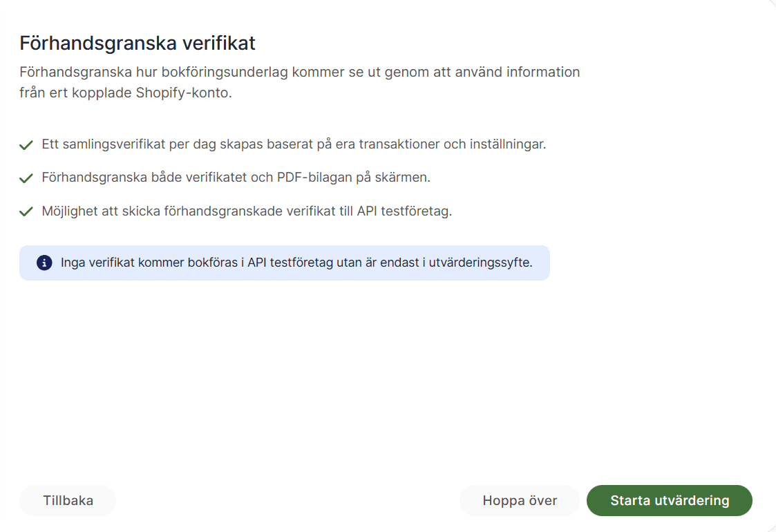 I nästa steg kan du välja att förhandsgranska dina inställningar.