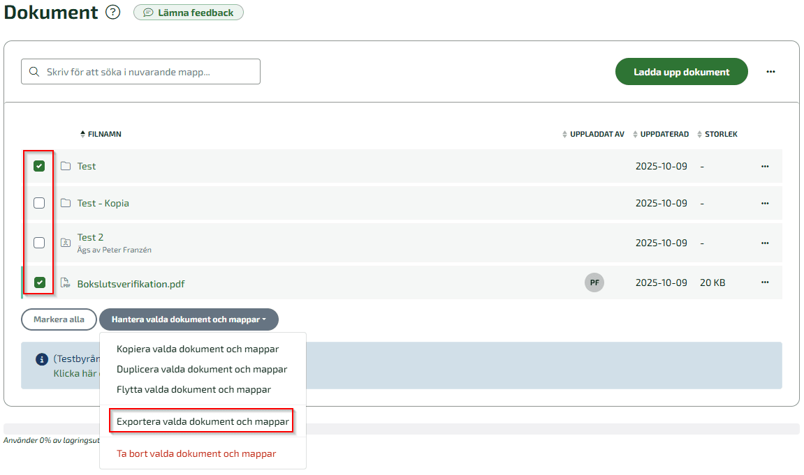Masshantera flera dokument och mappar samtidigt genom att markera dem i listan och sedan klicka på Hantera valda dokument och mappar.