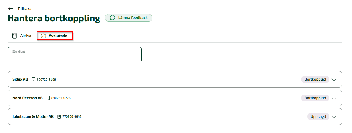 Du kan även växla till Avslutade.