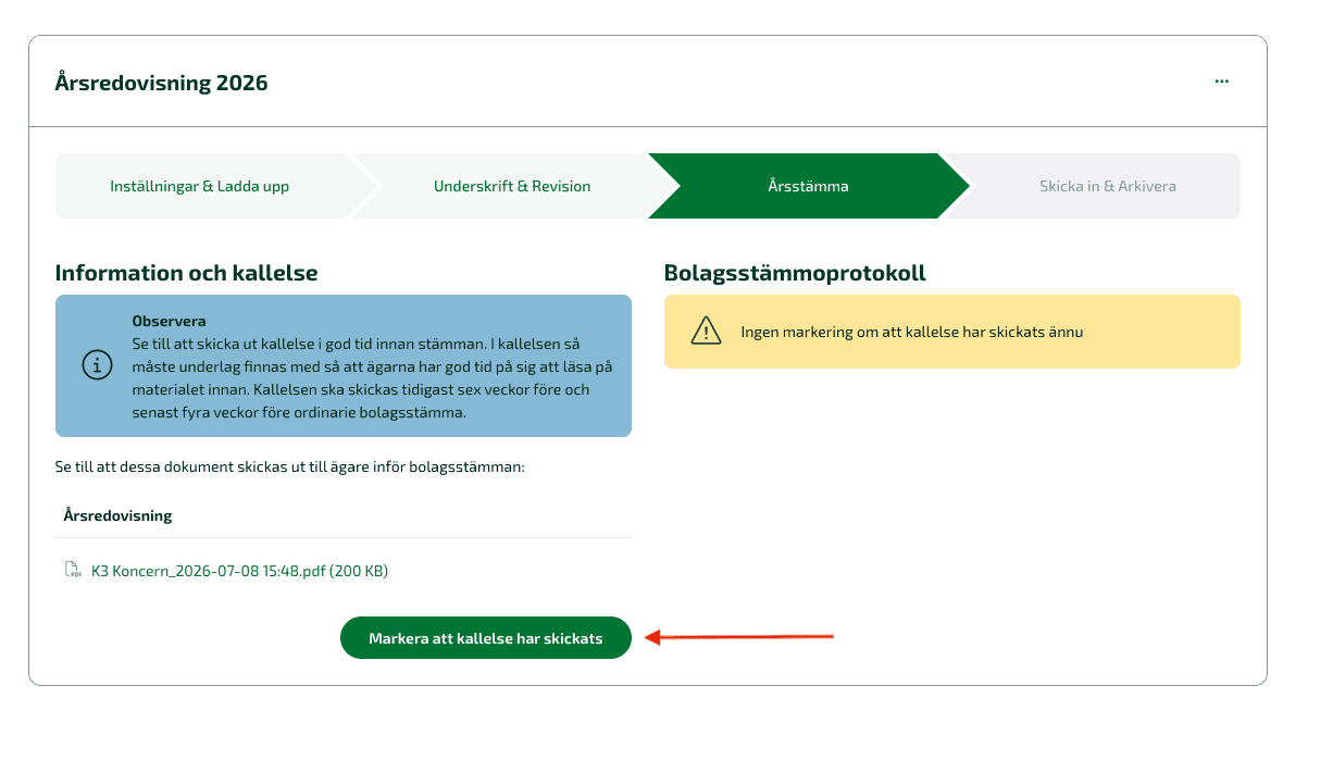 För att komma vidare behöver man först klicka på Markera att kallelsen har skickats för att kunna fylla på med information om bolagsstämman.
