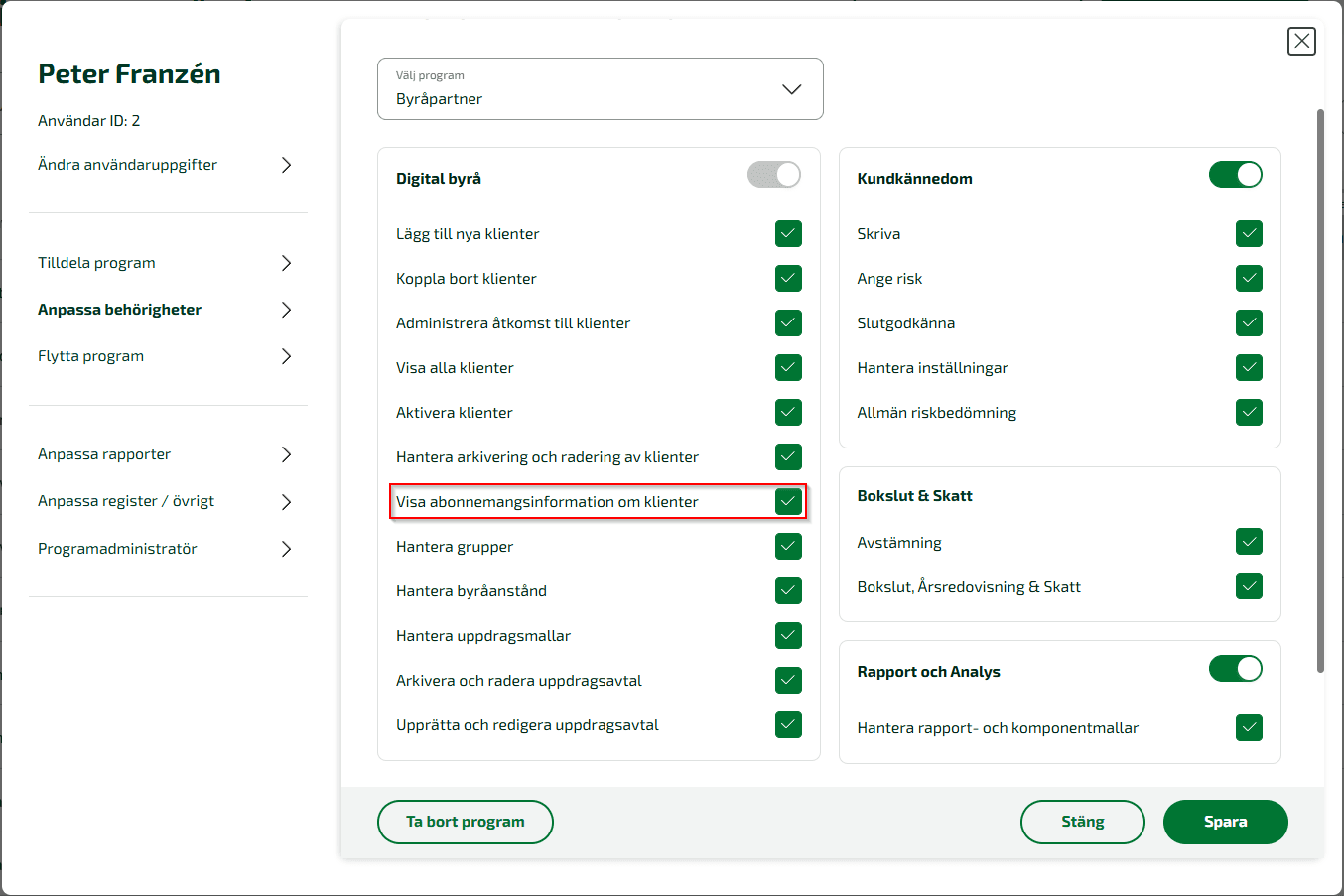 För att se Kunder i mitt Abonnemang behöver du behörigheten Visa abonnemangsinformation om klienter.