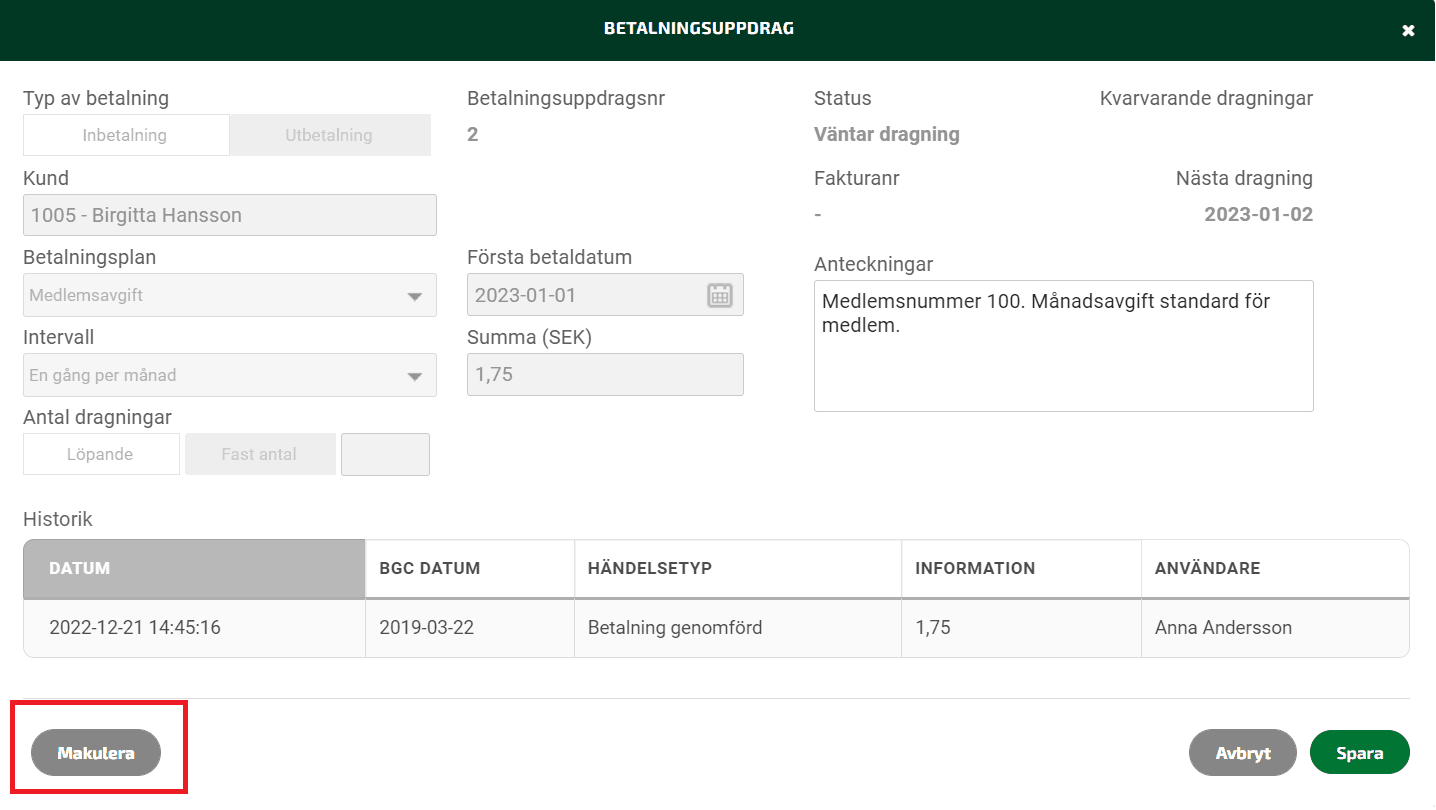 När betalningsuppdraget öppnas i ett nytt fönster finner du möjligheten till att makulera det längst ner till vänster.