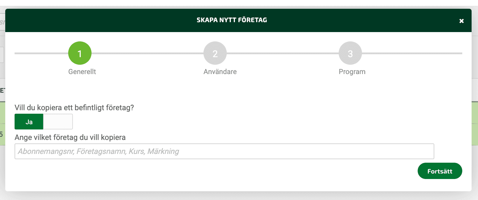 När du ska skapa nytt företag i Skolstöd får du först välja om du vill kopiera ett befintligt företag.