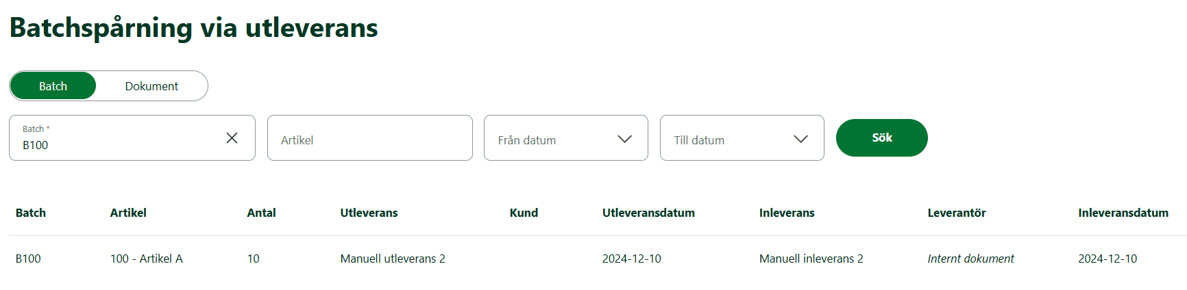 För att söka skriver du in ett batchnummer i fältet Batch och klickar på Sök