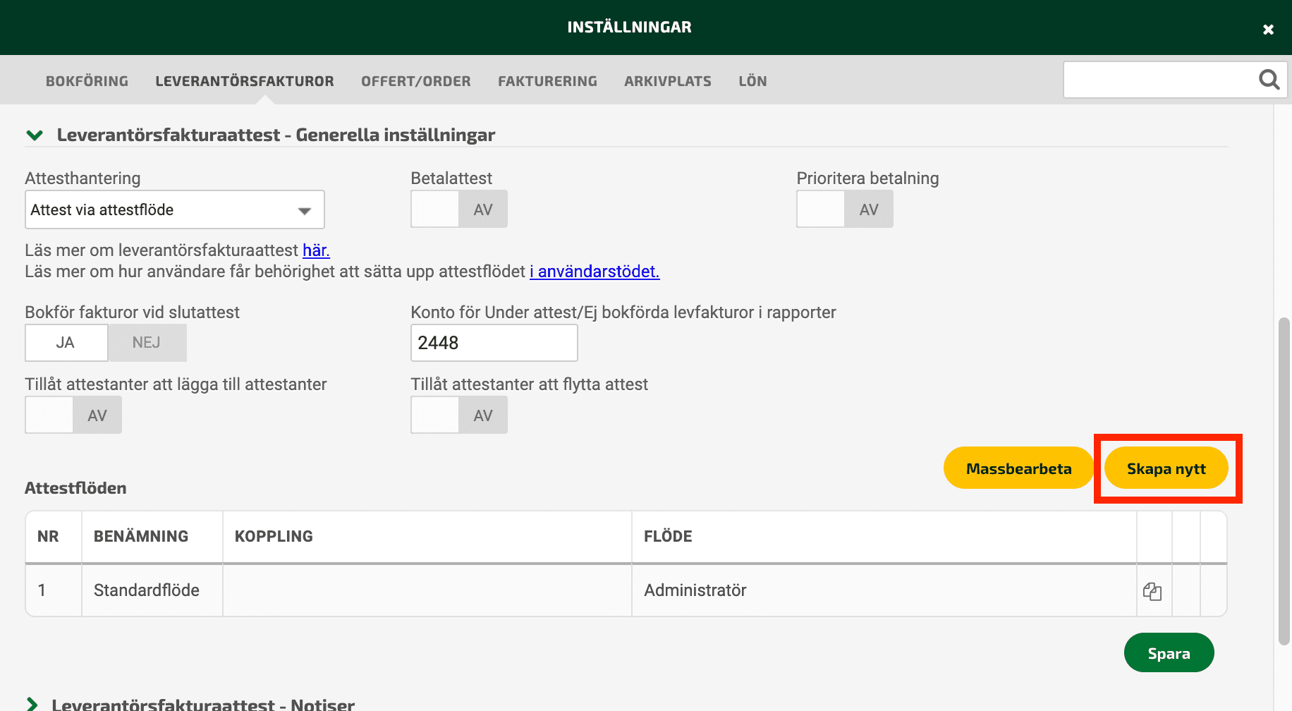 Lägga upp attestflöden genom att klicka på knappen Skapa nytt i de generella inställningarna för leverantörsfakturaattest.