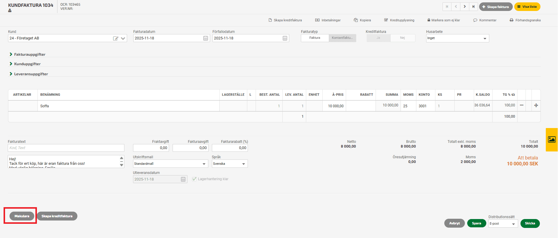 Makulera en kundfaktura genom att klicka på knappen Makulera nere till vänster.