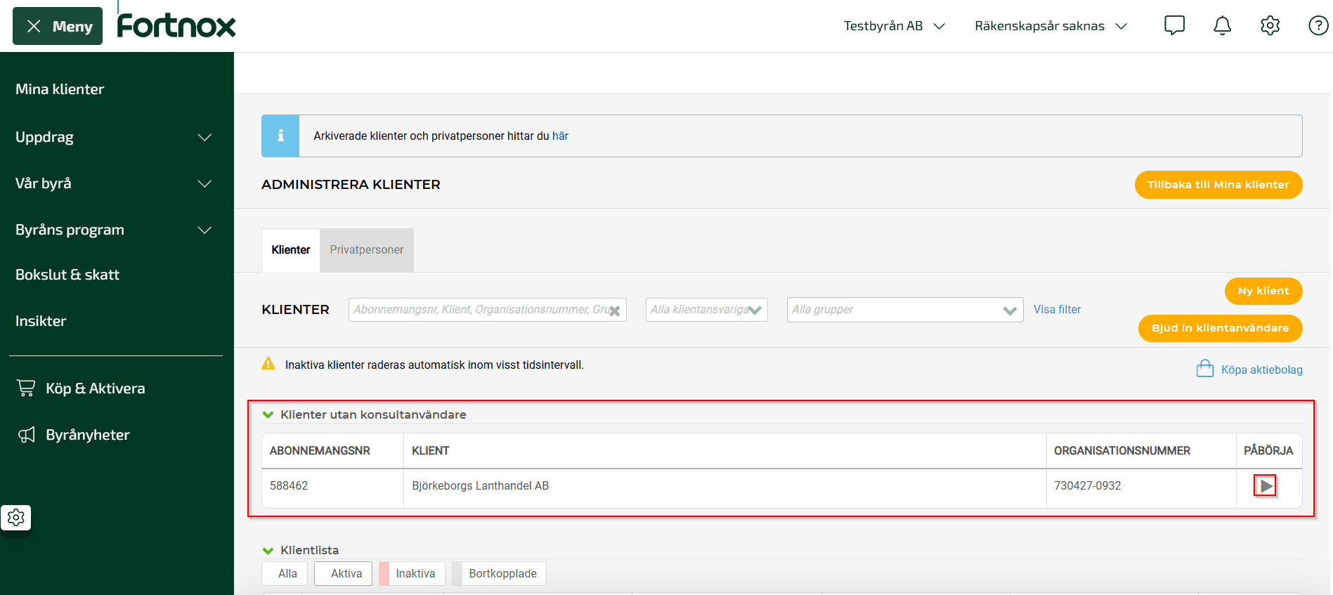 För att få åtkomst till klienten klickar du på ikonen i kolumnen Påbörja på raden för klienten.