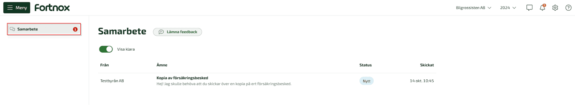 Du hittar dina ärenden genom att klicka Meny, Inkorgen och sedan på Byråsamarbete.