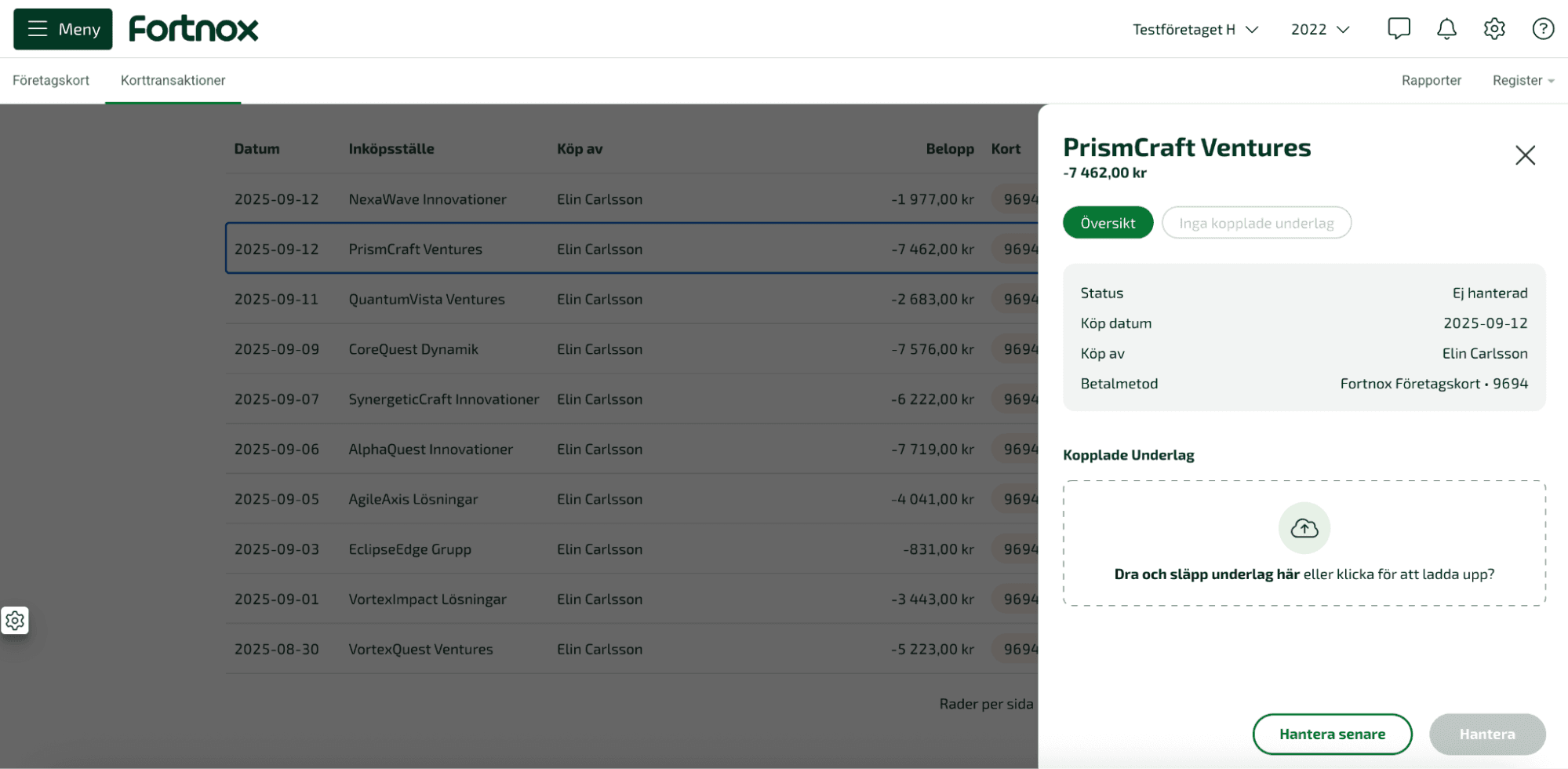 Information om transaktionens status, datum och vem som gjort köpet.