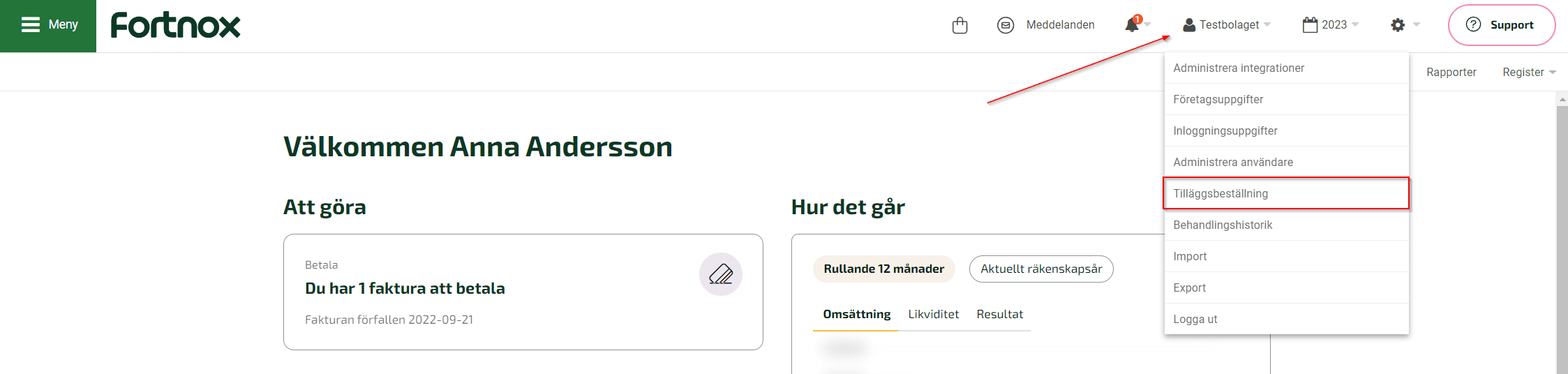 För att beställa Kvitto & Utlägg klickar du på ditt företagsnamn och sedan Tilläggsbeställning.