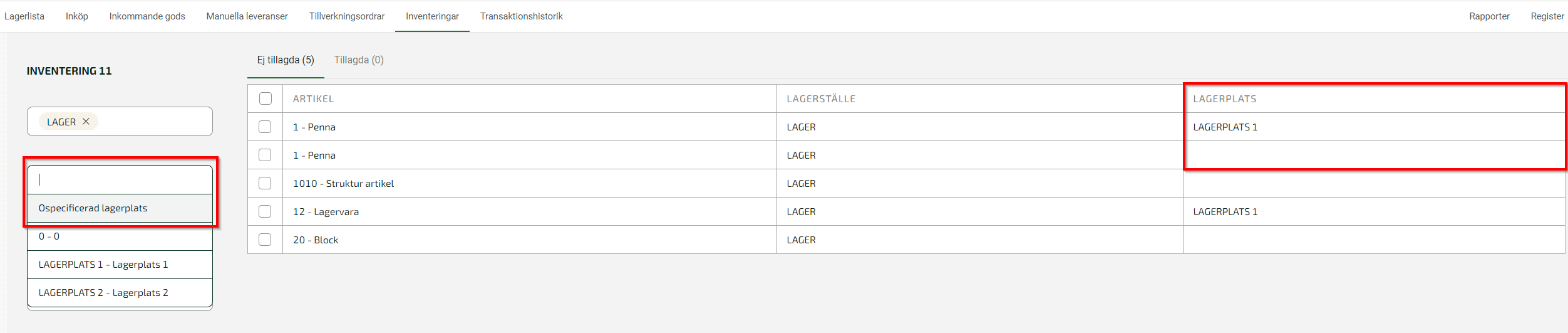 Inventera 0 på raden utan lagerplats, och korrekt antal på raden med lagerplats.