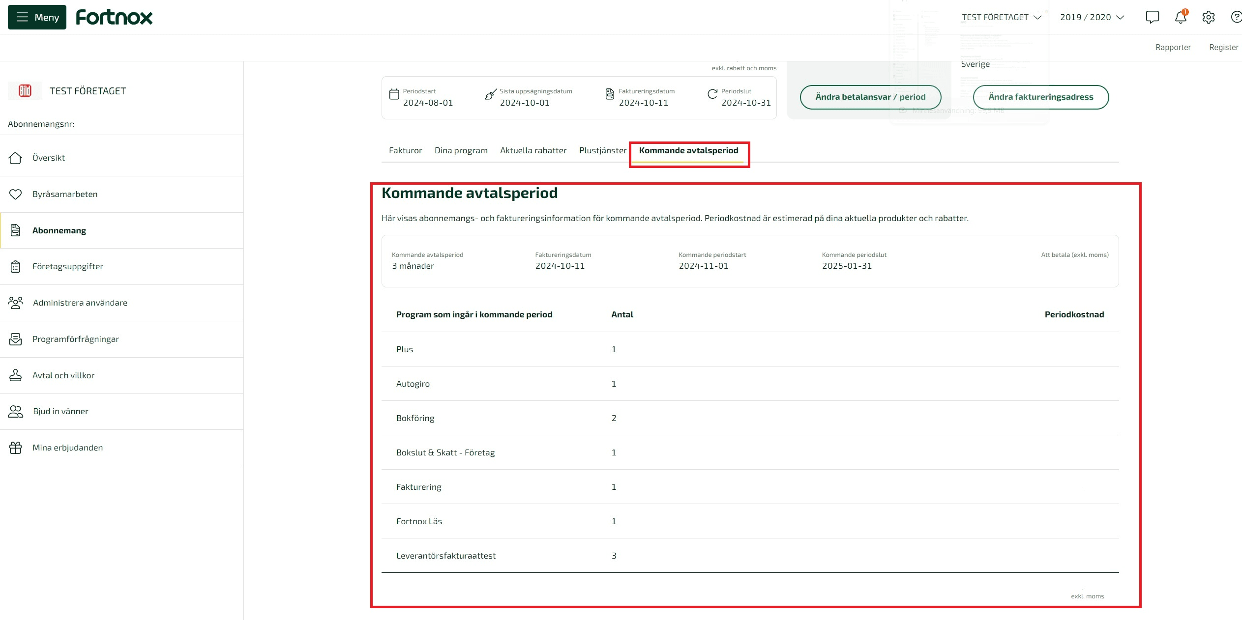 På Kommande Avtalsperiod ser du programmen som i dagsläget kommer att finnas med på den kommande fakturan för abonnemanget.