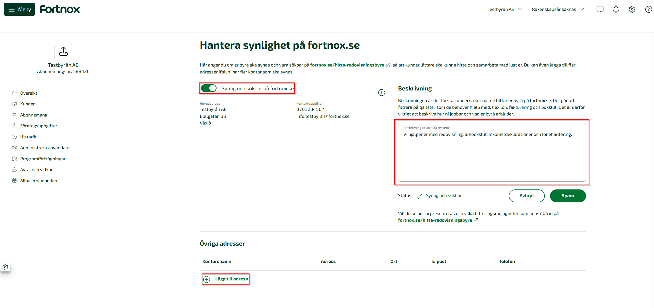 Under Hantera synlighet på fortnox.se kan du slå på reglaget för att vara synlig på fortnox.se.