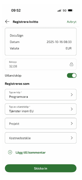 Köpet bokförs på det kostnadskonto som är kopplat till Typ av köp.