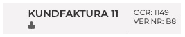 Längst upp till vänster ser du preliminärt fakturanummer, OCR-nummer och verifikationsnummer.