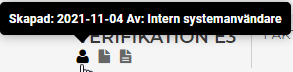 På de verifikat som bokförts automatiskt kommer användaren “Intern systemanvändare” att visas i behandlingshistoriken.