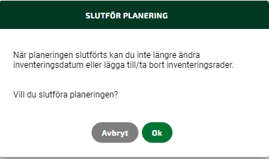 Slutför planering genom att klicka på OK.
