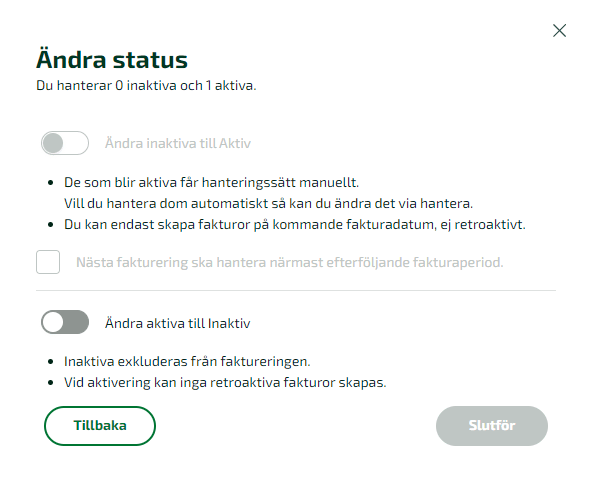 Ändra status på fakturan.