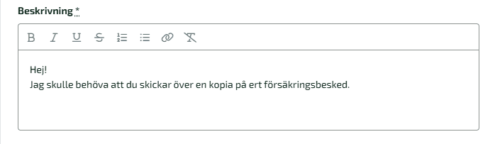 Beskriv ditt ärende.