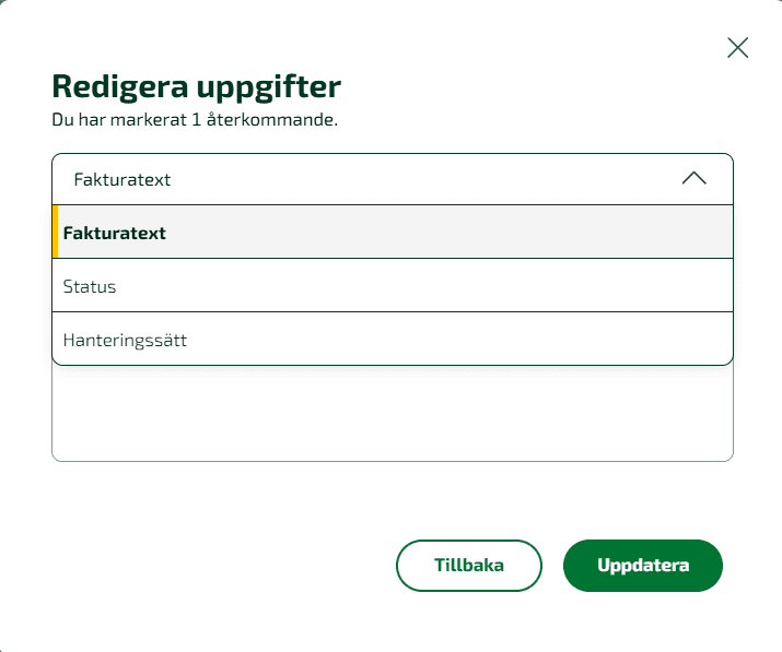 Du kan redigera fakturatext, status och hanteringssätt.