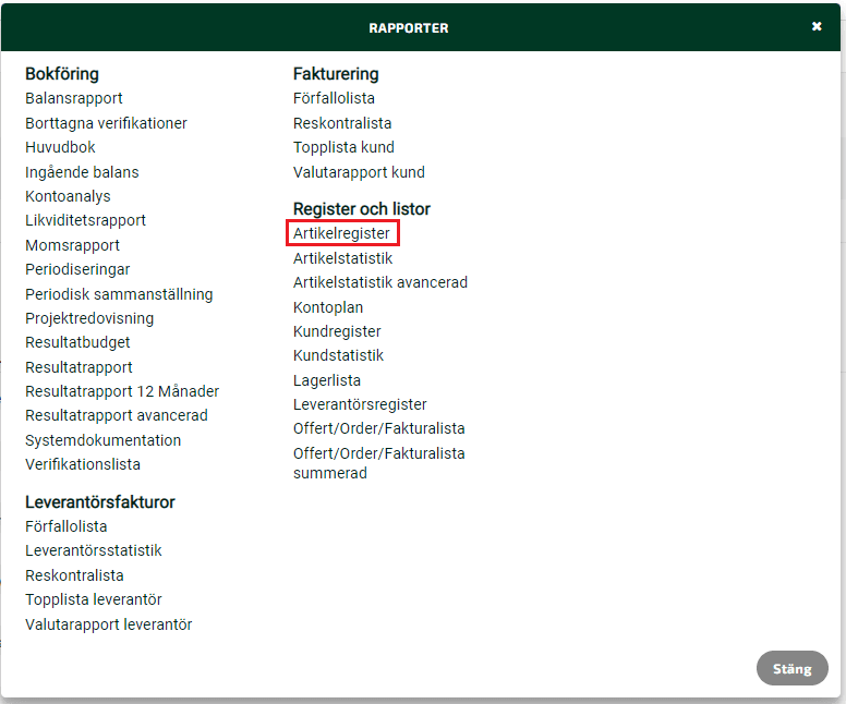 Under Rapporter kan du skriva ut rapporten Artikelregister