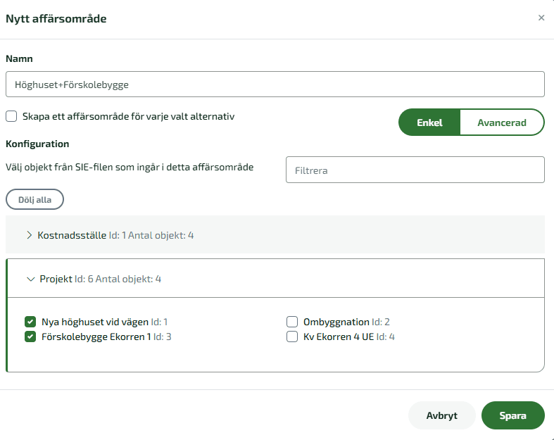 Gruppera projekten/kostnadsställena genom att klicka vilka som ska adderas utan att klicka på Skapa ett affärsområde för varje valt alternativ