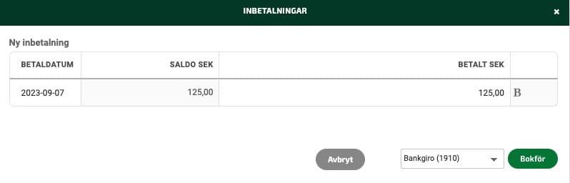 Fyll i betaldatum, hur mycket kunden betalat in samt betalsätt, och klicka på bokför.