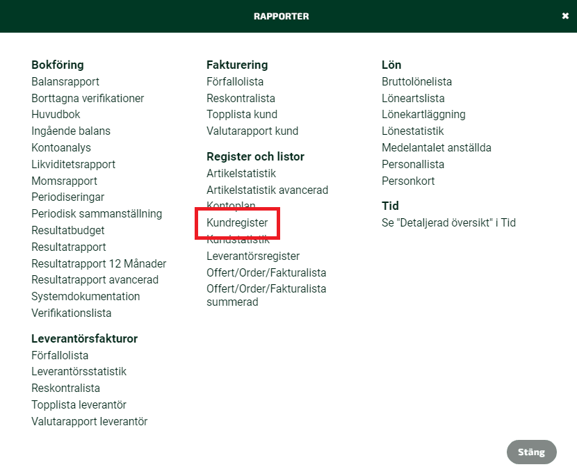 Klicka på Rapporter och sedan Kundregister.