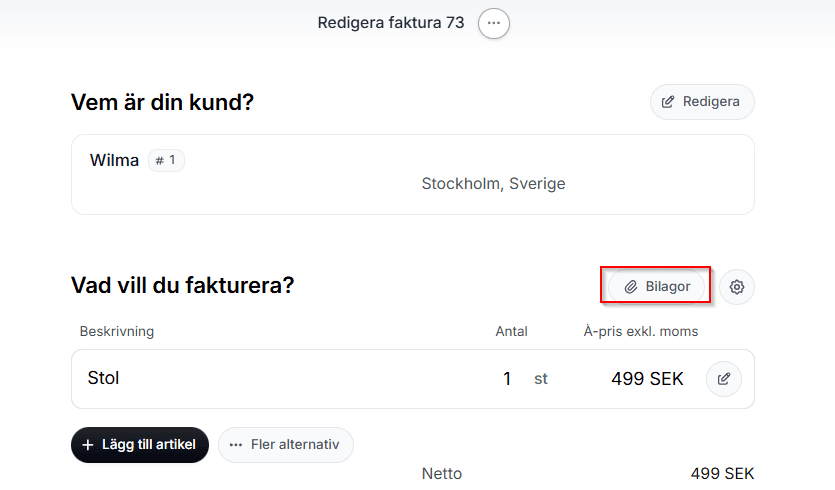 Klicka på knappen Bilagor intill rubriken Vad vill du fakturera.