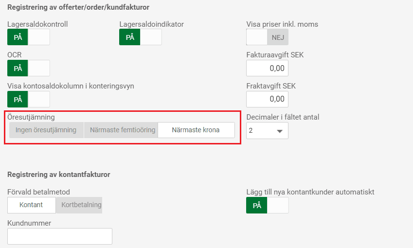 Välj hur du vill att öresutjämningen ska göras.