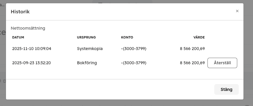 I rutan som kommer upp visas både ursprung och om beloppet kommer från bokföringskonton eller är om det är manuellt inlagt medans systemkopia avser att värdet är importerat från föregående års koncernårsredovisning.