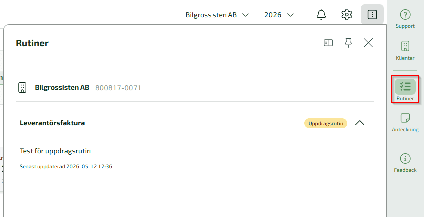 Rutiner -  Om du upprättar uppdragsrutiner för aktiviteter i redovisningsuppdraget för klienten i Digital byrå så kommer dessa att visas under Rutiner i Byråkompanjonen.