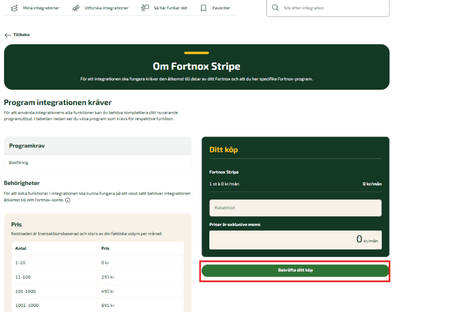 Du kommer då till en sida där du bekräftar din beställning och kan direkt komma igång med integrationen.