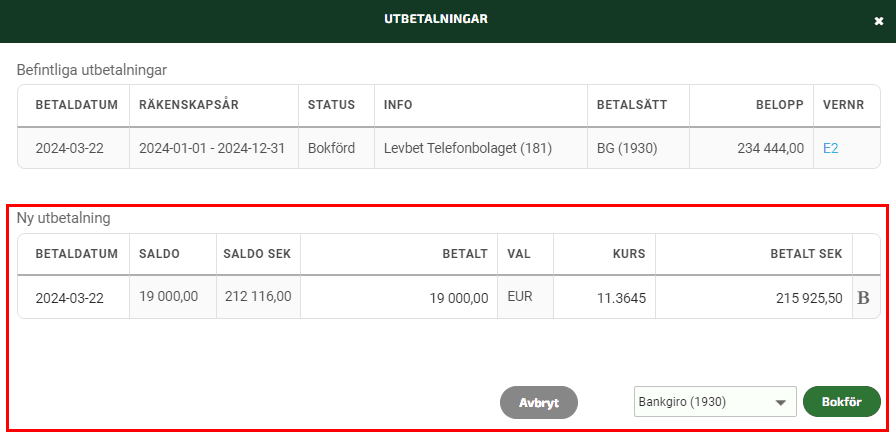 Under ny utbetalning ser du saldo, valuta och kurs.