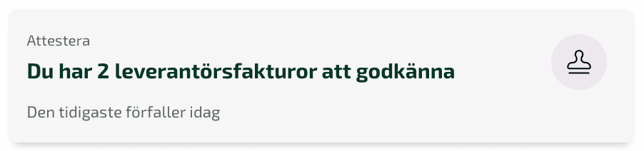 När attestanten loggar in i Fortnox eller Fortnox App möts de av ett Todo-kort i lobbyn.