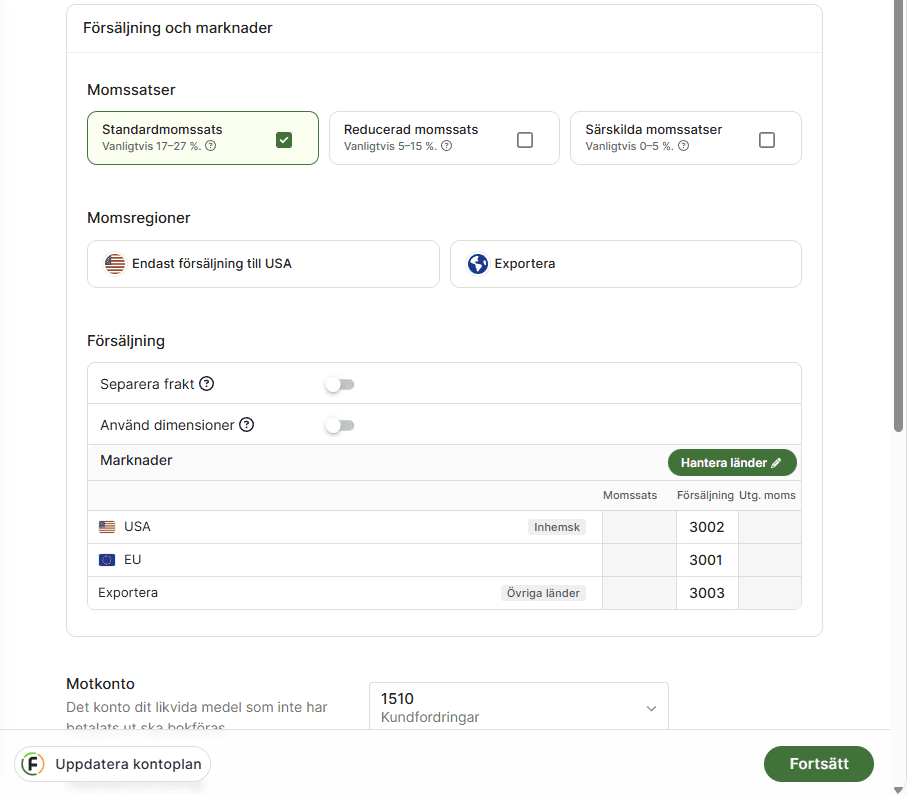 I första steget efter aktiveringen får du möjligheten att ställa in hur din bokföring ska se ut.