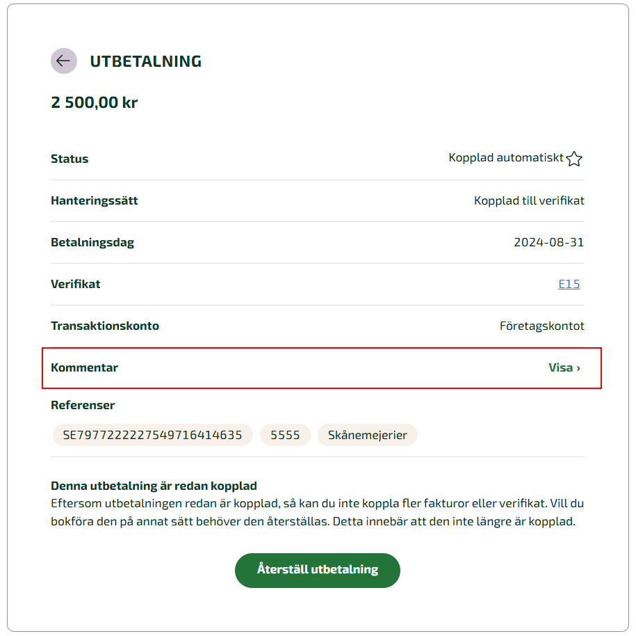 Via historik-kortet ser du kommentarer på de transaktioner som har hanterats.