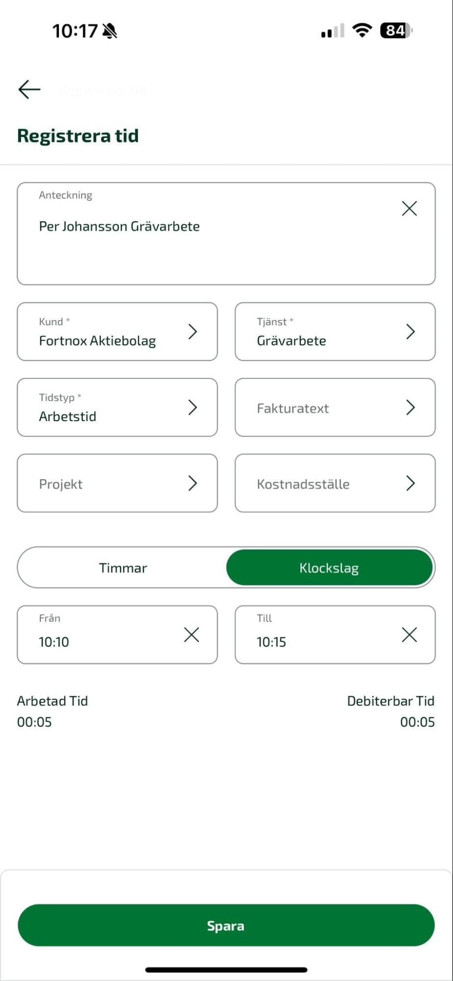 Tryck på anteckningen och lägg in kund, tjänst och tidstyp samt ytterligare information du önskar och Spara.