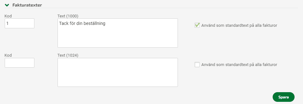 Under Inställningarna kan du lägga in fakturatexter som du kan välja in på fakturorna.