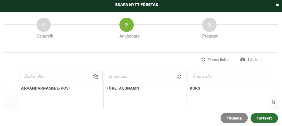 I andra steget lägger du till användare för det nya företaget i Skolstöd.