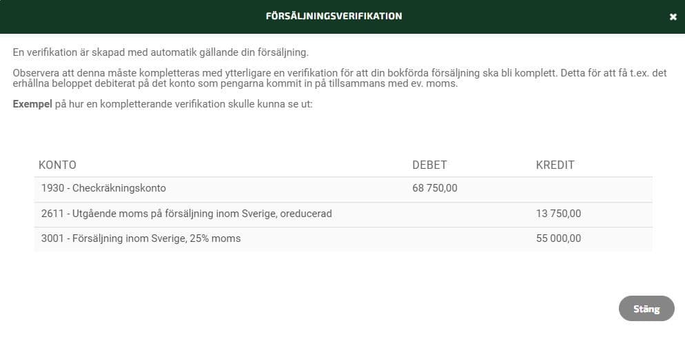 En verifikation skapas automatiskt och du får se exempel på hur den kan se ut.
