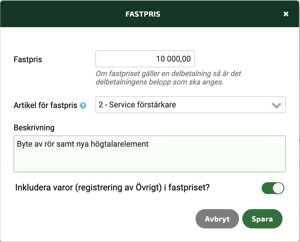 När du väljer att ändra från Löpande till Fastpris på ett fakturaunderlag öppnas en ruta med val gällande fastpriset.
