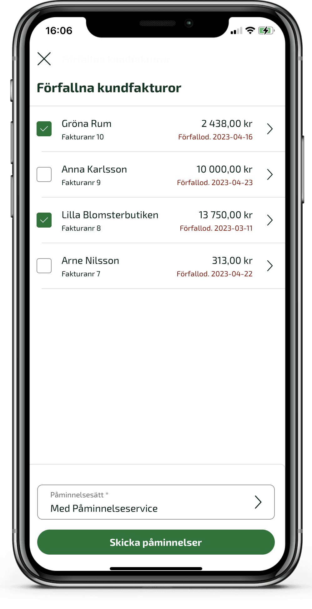 Om du har aktiverat Faktura- och betaltjänster så kan du välja att skicka påminnelserna med Påminnelseservice.